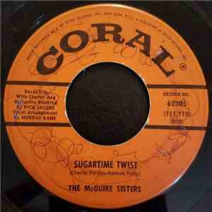 The McGuire Sisters - Sugartime Twist / More Hearts Are Broken That Way album