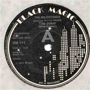 The Milestones Featuring Butch Baker  - The Joker / Jucie Brucie album