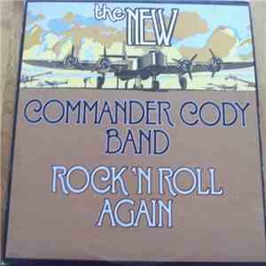 The New Commander Cody Band - Rock 'N Roll Again album