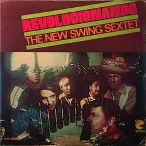 The New Swing Sextet - Revolucionando album
