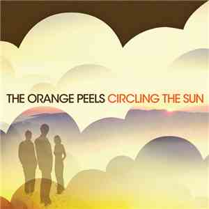 The Orange Peels - Circling The Sun album