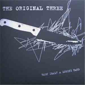 The Original Three - Been Dealt A Losing Hand album