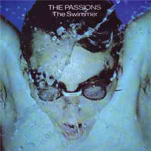 The Passions - The Swimmer album