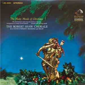 The Robert Shaw Chorale - The Many Moods Of Christmas album