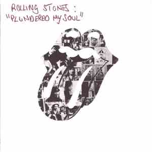 The Rolling Stones - Plundered My Soul album