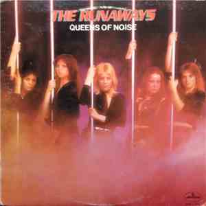 The Runaways - Queens Of Noise album