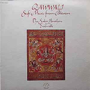 The Sabri Brothers & Ensemble - Qawwali - Sufi Music From Pakistan album