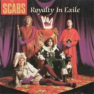 The Scabs - Royalty In Exile album