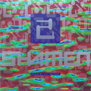 The Shamen - Make It Mine album
