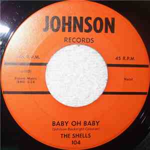 The Shells - Baby Oh Baby / What's In An Angel's Eyes album