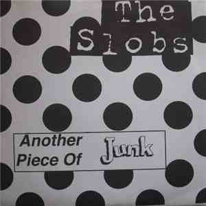 The Slobs - Another Piece Of Junk album