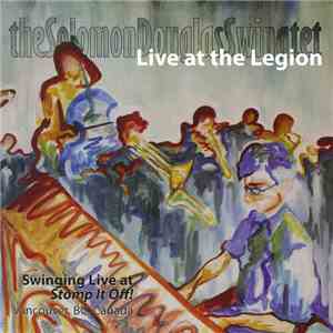 The Solomon Douglas Swingtet - Live At The Legion album