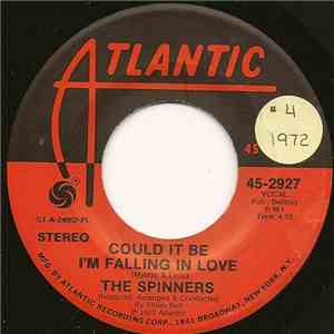 The Spinners - Could It Be I'm Falling In Love / Just You And Me Baby album