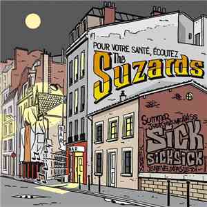 The Suzards - Pour Votre Santé, Écoutez The Suzards album