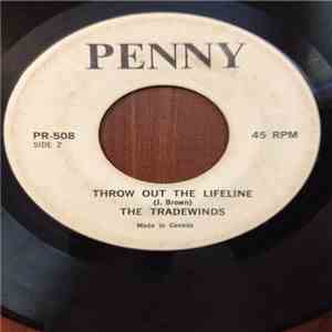 The Tradewinds - You Can't Get / Throw Out The Lifeline album