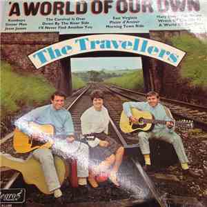 The Travellers  - A world Of Our Own album