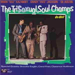 The TriSAXual Soul Champs - Go Girl! album