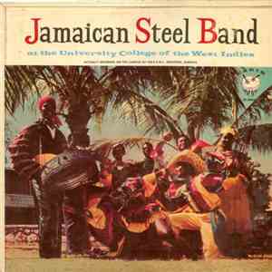 The University College Of The West Indies Steel Band - Jamaican Steel Band album