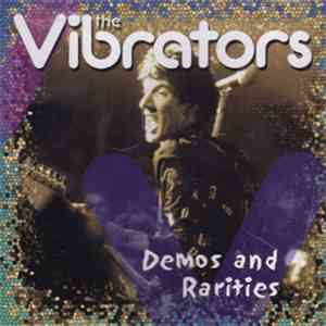 The Vibrators - Demos And Rarities album