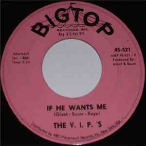 The V.I.P.'s  - I'm On To You Baby / If He Wants Me album
