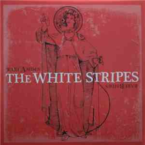 The White Stripes - Rare A-Sides Rare B-Sides album
