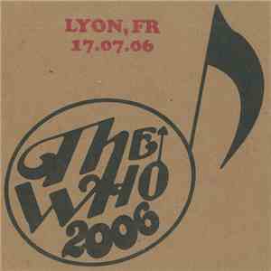 The Who - Lyon, FR - 17.07.06 album