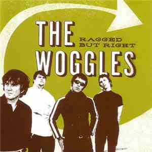 The Woggles - Ragged But Right album
