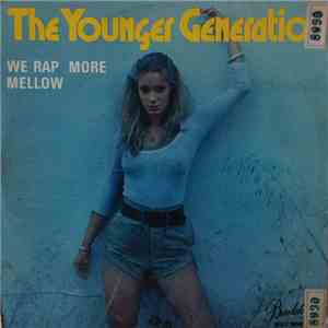 The Younger Generation - We Rap More Mellow album