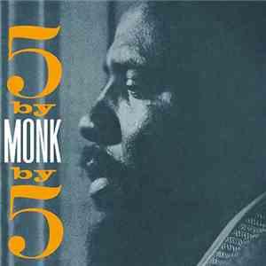 Thelonious Monk Quintet - 5 By Monk By 5 album