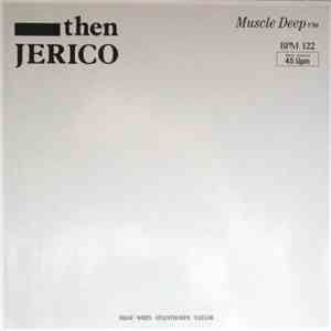 Then Jerico - Muscle Deep album