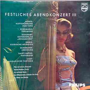 Tibor De Machula, Herman Krebbers, Cor de Groot, The Hague Philharmonic, Willem Van Otterloo - Festliches Abendkonzert III album