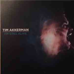 Tim Akkerman - I'm Still Alive album