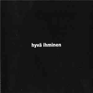 Timo Rautiainen & Trio Niskalaukaus - Hyvä Ihminen album