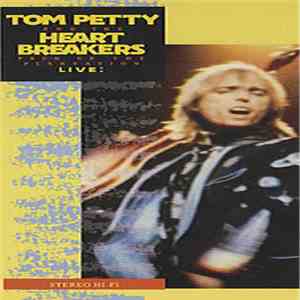 Tom Petty And The Heartbreakers - Pack Up The Plantation - Live! album