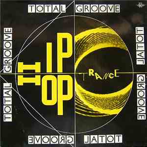 Total Groove - Hip Hop Trance album