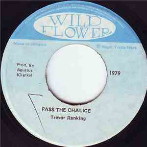 Trevor Ranking - Pass The Chalice album