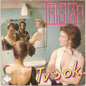 Tristar  - Tv's Ok. / That's The Way It Goes album