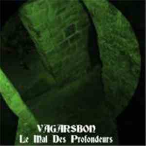 Vagarsbon - Le Mal Des Profondeurs album