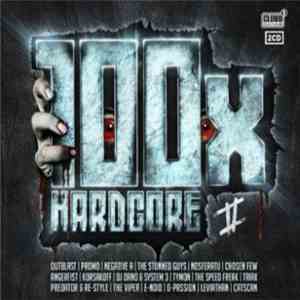Various - 100 X Hardcore II album