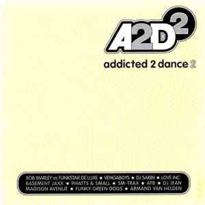 Various - Addicted 2 Dance 2 album