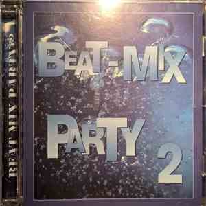 Various - Beat-Mix Party 2 album