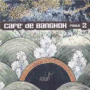 Various - Café de Bangkok Route 2 album