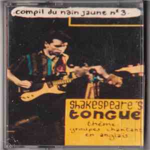 Various - Compil Du Nain Jaune III - Shakespeare's Tongue - Thème Groupes Chantant En Anglais album