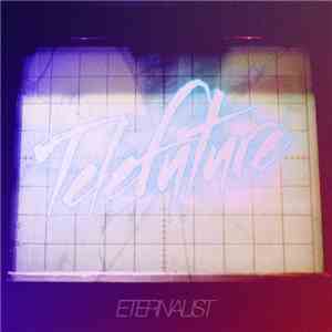 Various - Eternalist: A Telefuture Compilation album