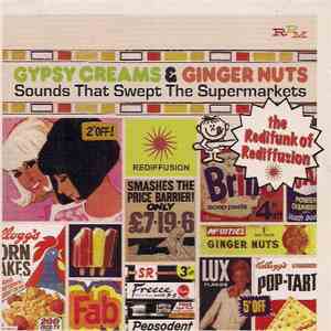 Various - Gypsy Creams & Ginger Nuts - Sounds That Swept The Supermarkets album