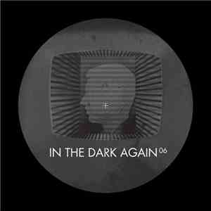 Various - In The Dark Again 06 album