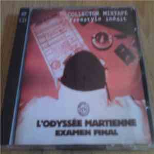 Various - L'Odyssée Martienne Examen Final (Collector Mixtape Freestyle Inédit) album