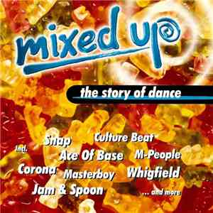 Various - Mixed Up - The Story Of Dance album