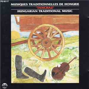 Various - Musiques Traditionelles De Hongrie - Hungarian Traditional Music album