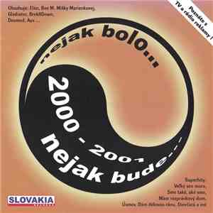 Various - Nejak Bolo Nejak Bude 2000 - 2001 album